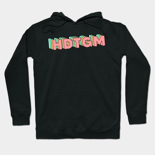 hdtgm (variant) Hoodie by SmithyJ88